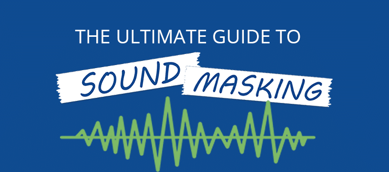 The Ultimate Guide to Sound Masking - Automated Systems Design featured image