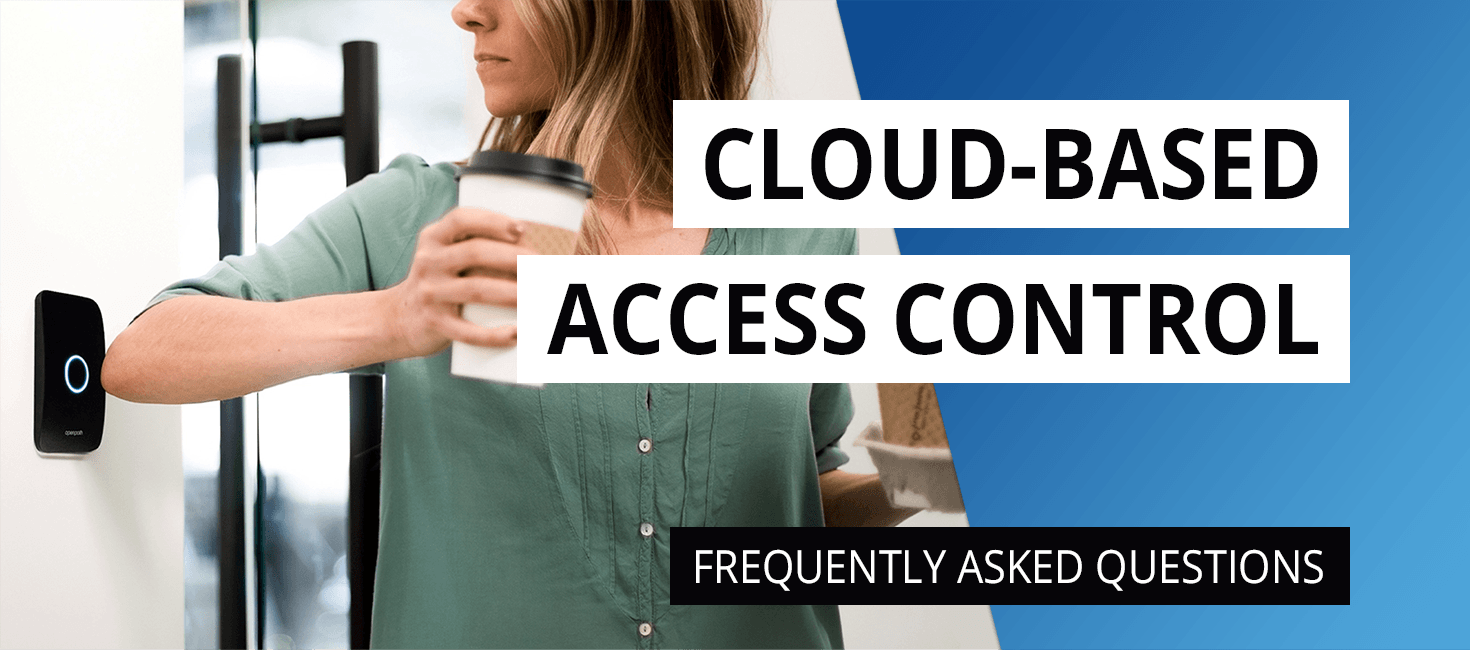 Cloud-Based Access Control FAQs | Physical Security featured image